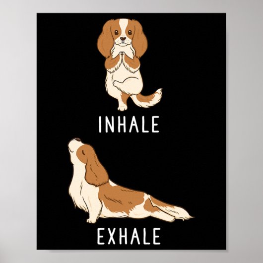 Poster Inhaler Exhaler Cavalier King Charles Spaniel Drôl (Devant)