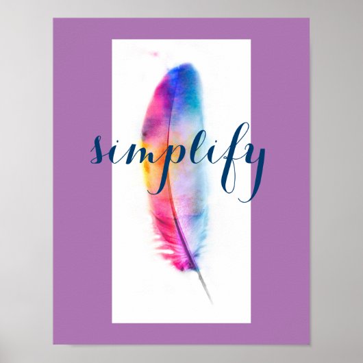 poster inspirant simplifier l'art coloré plume (Devant)