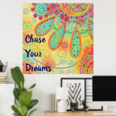 Poster Inspiration amusante "Chase Your Dreams" (Bureau à domicile)