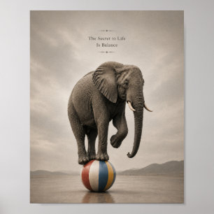Poster Inspiration Le Secret à L'Équilibre de Vie Éléphan