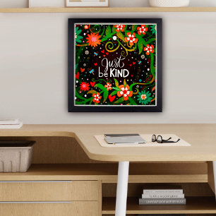 Poster Inspirational Be Kind Citation Florale