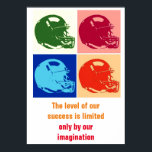 Poster Inspirational Football Unique Art Pop Art<br><div class="desc">Le niveau de notre succès est limité seulement par notre imagination</div>