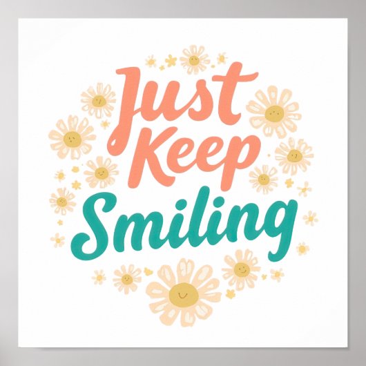 Poster Inspirational "Just Keep Smiling" Floral (Devant)