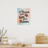 Poster Inspirational Live your Dream Citation (Cuisine)
