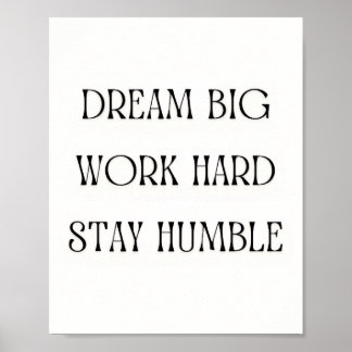 Poster Inspirational Quote Wall Art - Dream Big Work Hard
