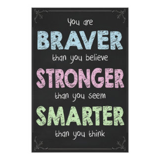 Poster Inspirationnel Braver, Fort, Smarter