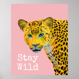 Poster Inspiré Leopard Restez rose sauvage