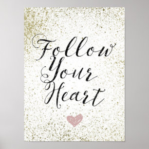 Poster Inspiré suivez votre coeur