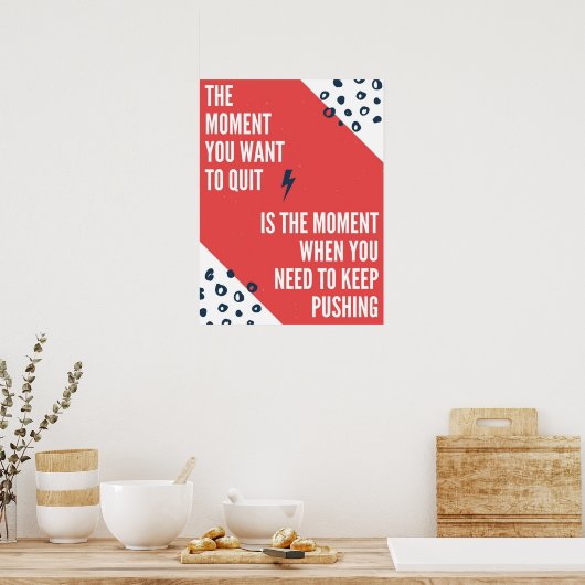 Poster Inspirer Continuez À Pousser Le Devis (Cuisine)