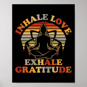 Poster Inspirez l'amour expirez la gratitude Yoga Méditat