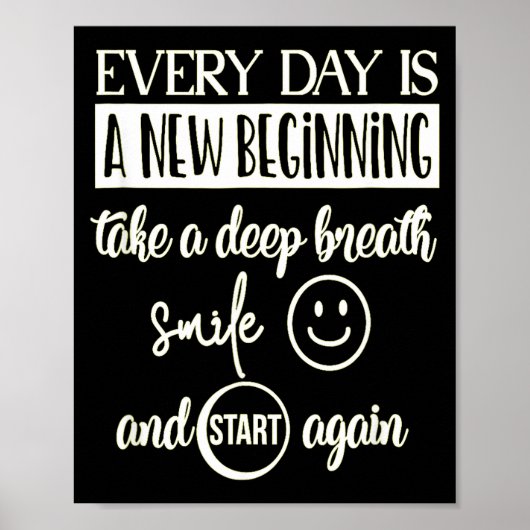 Poster Insrational Everyday Is A New Beginning Sarcasm Te (Devant)
