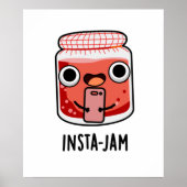 Poster Insta-jam Funny Social Media Jam Pun (Devant)