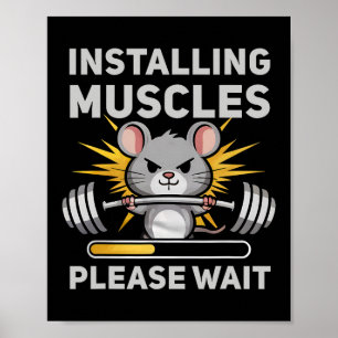 Poster Installation Muscles Veuillez Patienter Joli Rat G