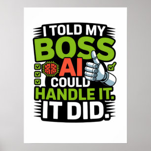 Poster Intelligence Artificielle Boss AI Drôle Design