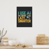 Poster Intelligence Artificielle Lazy Smarter Design drôl (Cuisine)