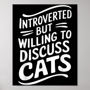 Poster Introverted Mais Prêt À Discuter Cats Bold Graph