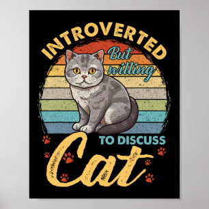 Poster Introverted Mais Prêt À Discuter Des Chats Drôle H