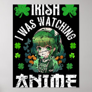 Poster Irlandais Je regardais Anime St Patrick's Day Anim