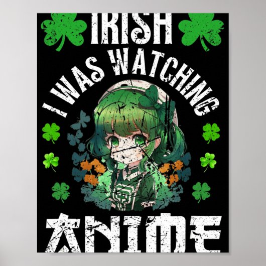 Poster Irlandais Je regardais Anime St Patrick's Day Anim (Devant)