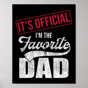 Poster It&# ; s Official I&# ; m The Favori Dad Retro Par