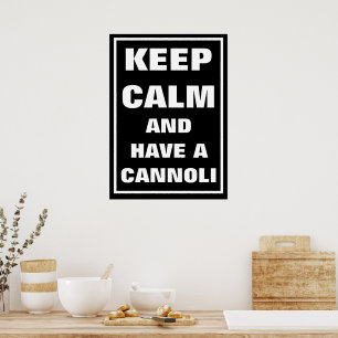 POSTER ITALIEN GARDE CALME ET ONT UN CANNOLI