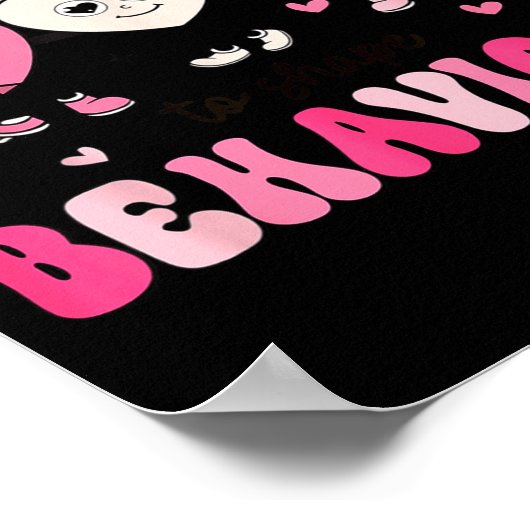 Poster It's A Beautiful Day To Shape Behaviors Yst Valent (Coin)