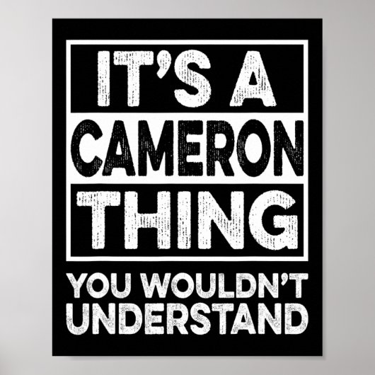 Poster It's A Cameron Thing You Wouldn't Understand Chris (Devant)