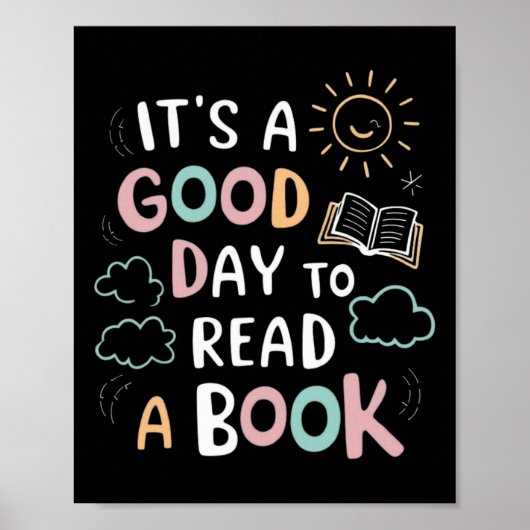 Poster It's A Good Day To Read A Book Elementary Teacher (Devant)