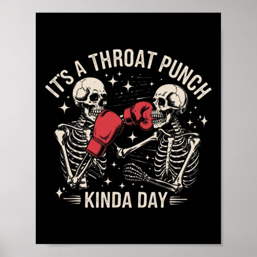 Poster It's A Throat Punch Kinda Day Skeleton Boxing Kick (Devant)