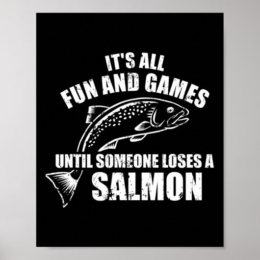 Poster It's All Fun And Games Until Someone Loses A Salmo (Devant)