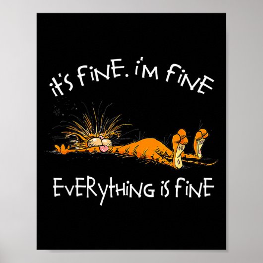 Poster It's Fine I'm Fine Everything Is Fine Funny Cat Lo (Devant)