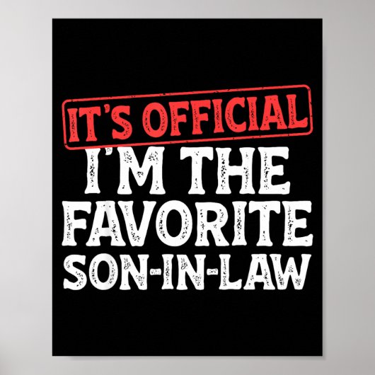 Poster It's I'm The Favorite Son-in-law Funny Dad Father (Devant)