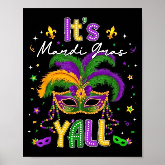 Poster It's Mardi Gras Y'all Feathered Mask Carnival Men (Devant)