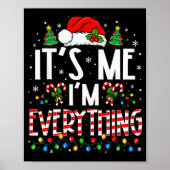 Poster It's Me I'm Everything Funny Christmas Matching Co (Devant)