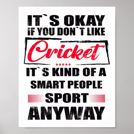 Poster It's Okay If You Don't Like Cricket  (Devant)