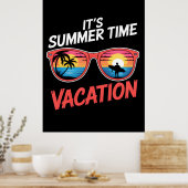 Poster Its Summer Time Vacation Vibes (Cuisine)