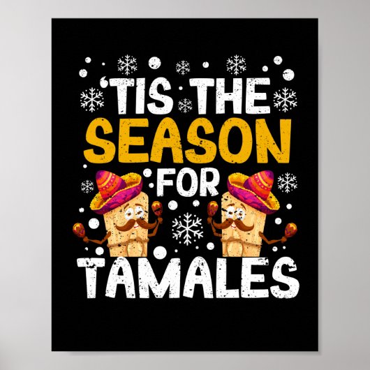 Poster It's the season for tamales Funny Mexican (Devant)