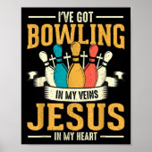 Poster I've Got Bowling In My Veins Jesus In My Heart  (Devant)