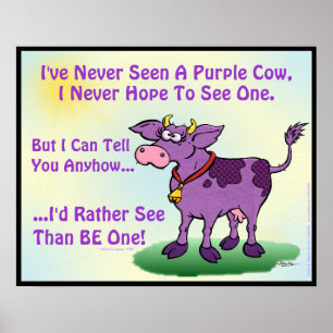 Poster I've Never Seen A Purple Cow