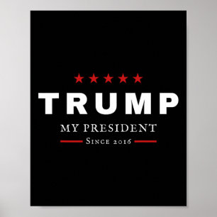 Poster J Trump Est Mon Président Depuis 2016 Maga Patriot