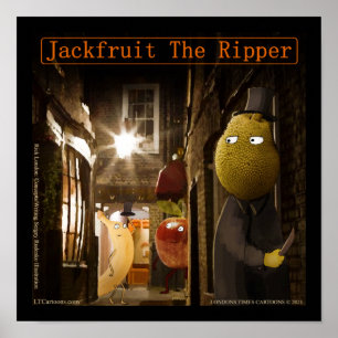 Poster Jackfruit The Ripper Drôle Rick London