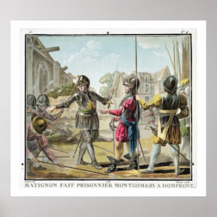 Poster Jacques il Goyon, seigneur de Matignon, prend Mont