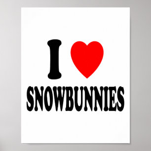 Poster J'adore (j'aime) les Snowbunnies Skiant Snowboardi
