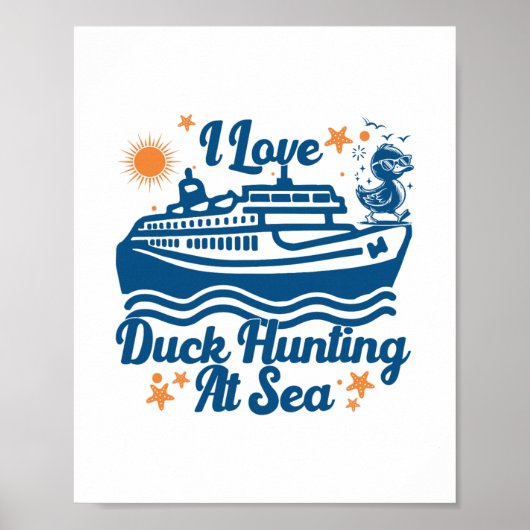 Poster J'adore la chasse au canard au bateau de croisière (Devant)