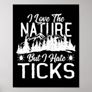 Poster J'adore la nature, mais je déteste les tiques rand