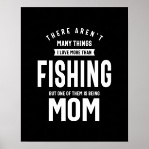 Poster J'adore la pêche. J'aime être une maman