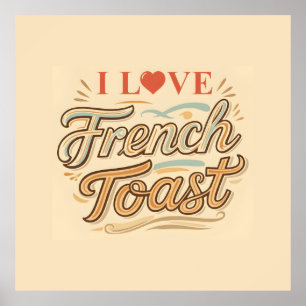 Poster J'adore le pain perdu