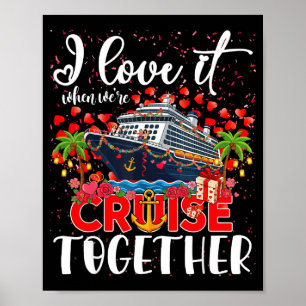 Poster J'adore Quand On Fait Une Croisière Ensemble Coupl