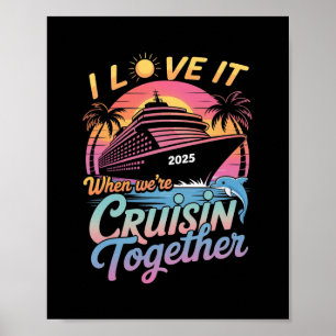 Poster J'adore quand on fait une croisière ensemble en fa