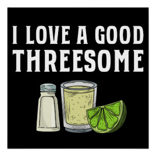 Poster J'adore un bon Threesome Tequila Lime Salt Cadeau